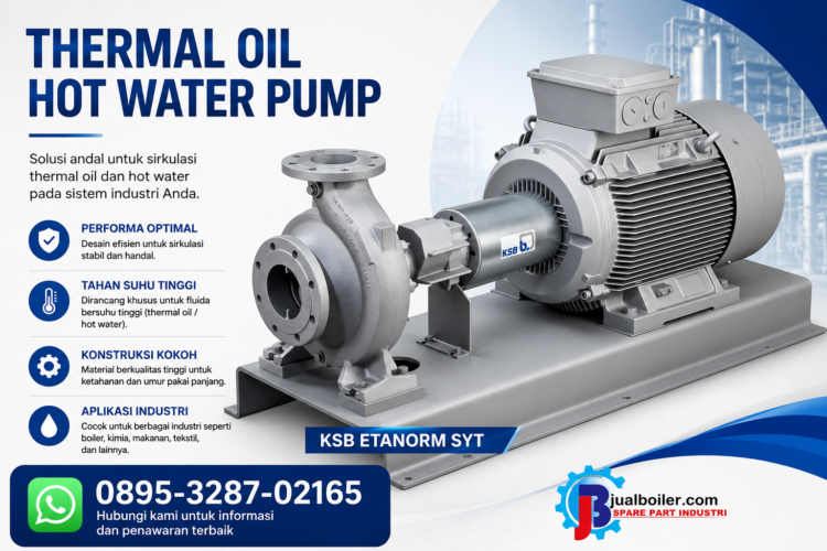 JUAL POMPA KSB ETANORM SYT – POMPA OLI PANAS