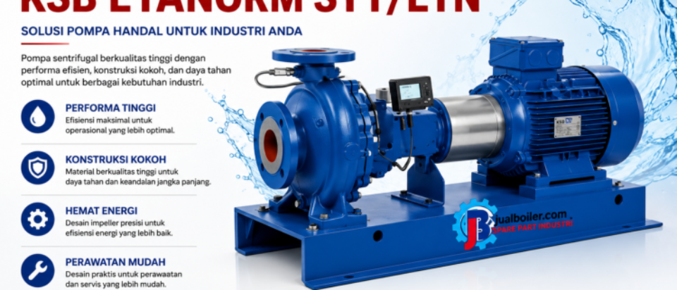 POMPA AIR KSB ETANORM ETN DI INDONESIA