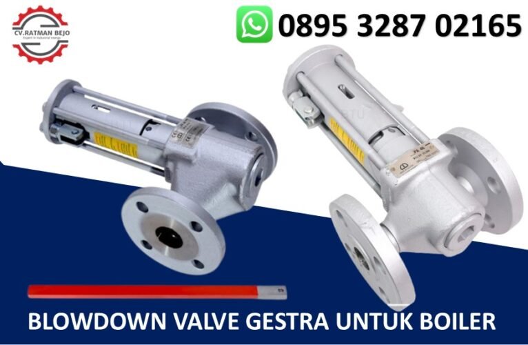 BLOWDOWN VALVE GESTRA UNTUK BOILER