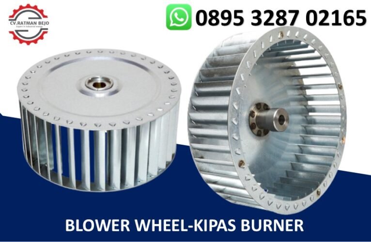 BLOWER WHEEL-KIPAS BURNER