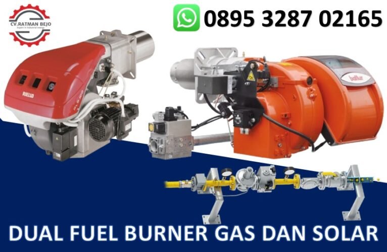 JUAL DUAL FUEL BURNER GAS DAN SOLAR