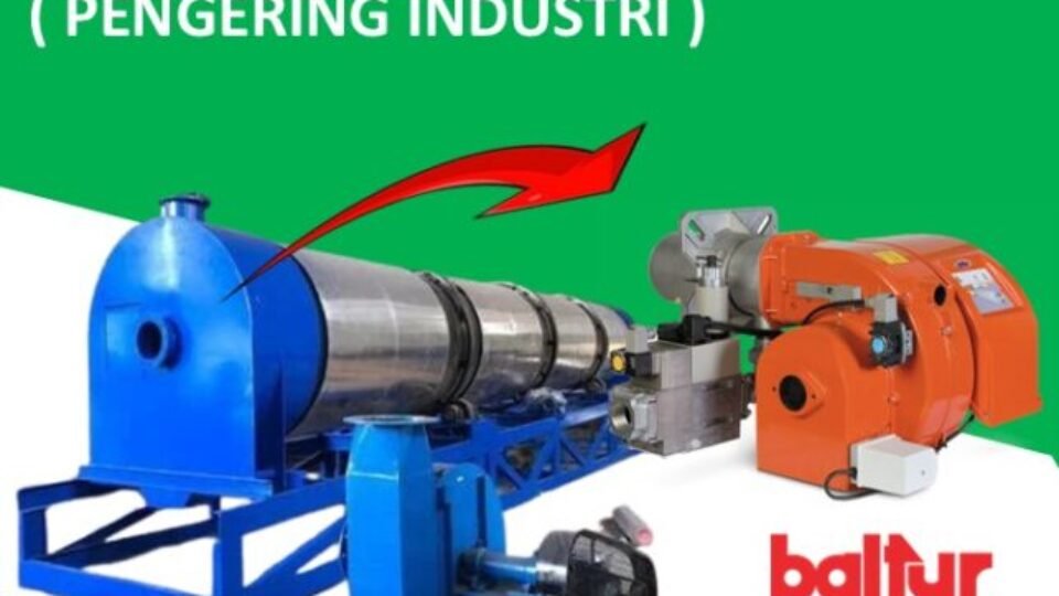 GAS BURNER BALTUR MESIN DRYER INDUSTRI