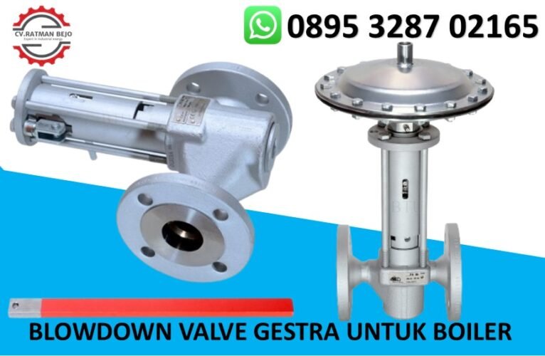 JUAL BLOWDOWN VALVE GESTRA UNTUK BOILER
