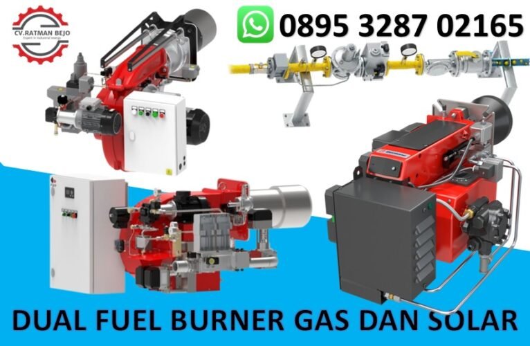 JUAL PRODUCT - DUAL FUEL BURNER GAS DAN SOLAR