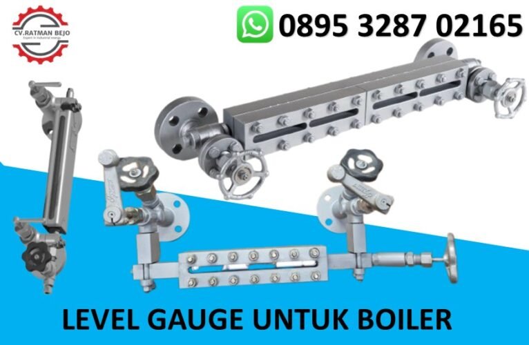 JUAL LEVEL GAUGE UNTUK BOILER 