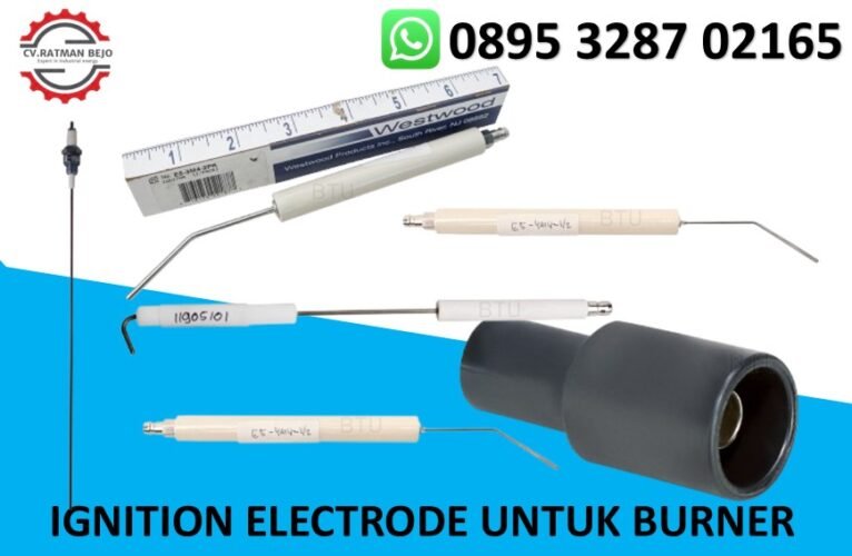 JUAL IGNITION ELECTRODE UNTUK BURNER 