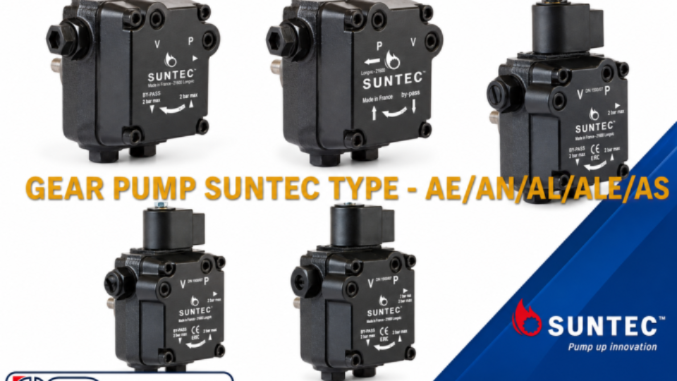 GEAR PUMP SUNTEC TYPE – AE/AN/AL/ALE/AS KAPASITAS KECIL
